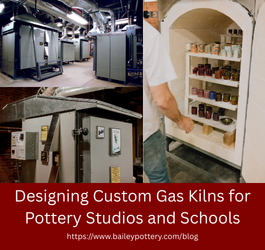 Designing Custom Gas Kilns for Pottery Studios and Schools