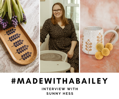 Made With a Bailey Interview Featuring Sunny Hess
